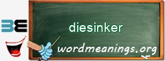 WordMeaning blackboard for diesinker